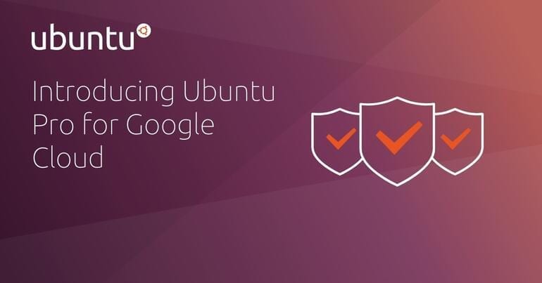 introducing ubuntu pro for google cloud